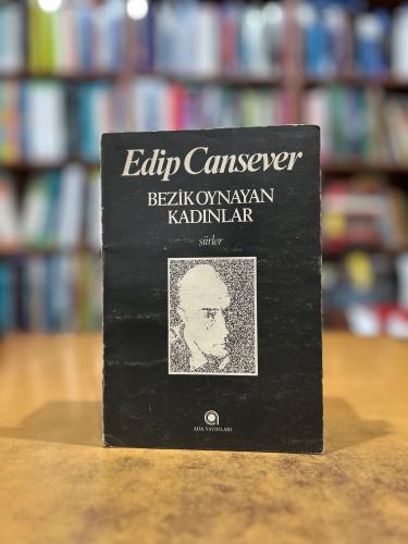 Bezik Oynayan Kadınlar Edip Cansever