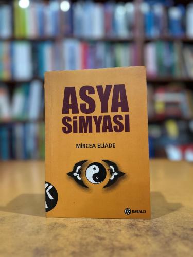 Asya Simyası Mircea Eliade