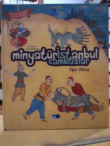 Levinin Minyatürleriyle Minyatür İstanbul - Cambazlar Uğur Aktaş