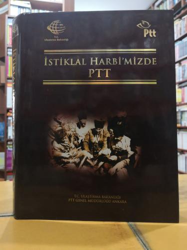 İstiklal Harbi'mizde PTT Kolektif