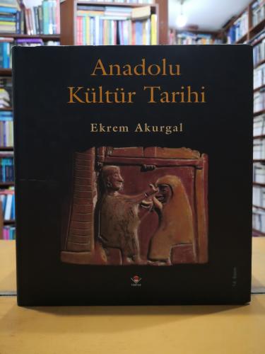 Anadolu Kültür Tarihi Ekrem Akurgal