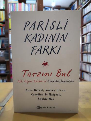 Parisli Kadının Farkı Anne Berest, Audrey Diwan, Caroline de Maigret, 